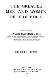 Cover of: greater men and women of the Bible | James Hastings