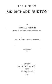 The life of Sir Richard Burton by Wright, Thomas