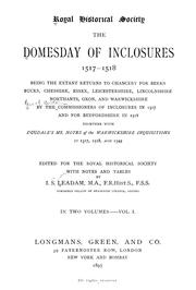 Cover of: The domesday of inclosures, 1517-1518: being the extant returns to Chancery for Berks, Bucks, Cheshire, Essex, Leicestershire, Lincolnshire, Northants, Oxon, and Warwickshire by the Commissioners of inclosures in 1517 and for Bedfordshire in 1518; together with Dugdale's ms. notes of the Warwickshire inquisitions in 1517, 1518, and 1549
