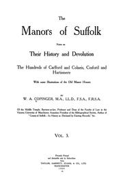 Cover of: manors of Suffolk: notes on their history and devolution, with some illustrations of the old manor houses