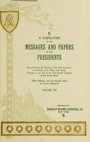 Cover of: A compilation of the messages and papers of the presidents