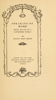 Cover of: Speaking of home: being essays of a contented woman