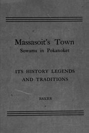 Cover of: Massasoit's town Sowams in Pokanoket: its history, legends and traditions