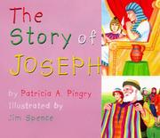 Cover of: The story of Joseph by Patricia A. Pingry