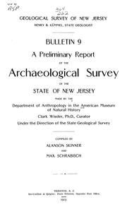 Cover of: A preliminary report of the archaeological survey of the state of New Jersey by American Museum of Natural History