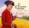 Cover of: Farmer George plants a nation
