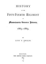 Cover of: History of the Fifty-fourth regiment of Massachusetts volunteer infantry, 1863-1865.