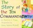 Cover of: The Story of the Ten Commandments