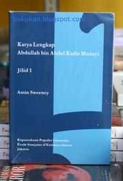 Cover of: Karya lengkap Abdullah Abdul Kadir Munsyi by disunting oleh, Amin Sweeney.