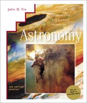 Cover of: Astronomy: journey to the cosmic frontier