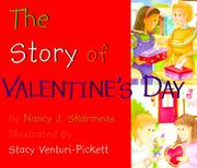 Cover of: The Story of Valentine's Day by Nancy J. Skarmeas