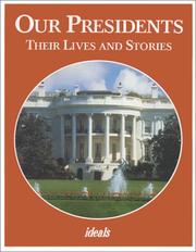 Cover of: Our presidents: their lives and stories