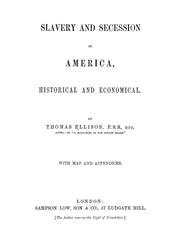 Cover of: Slavery and secession in America: historical and economical.