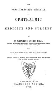 Cover of: The principles and practice of ophthalmic medicine and surgery.