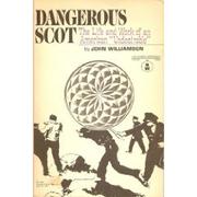 Dangerous Scot by Williamson, John