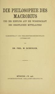 Cover of: Die Philosophie des Macrobius und ihr Einfluss auf die Wissenschaft des christlichen Mittelalters