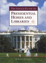 Cover of: The Ideals guide to presidential homes and libraries