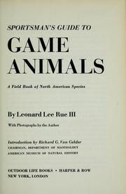 Cover of: Sportsman's guide to game animals by Leonard Lee Rue III