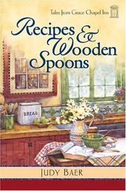 Cover of: Recipes & Wooden Spoons (The Tales from Grace Chapel Inn Series #2)