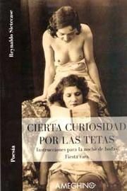 Cover of: Cierta curiosidad por las tetas