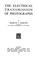 Cover of: The electrical transmission of photographs
