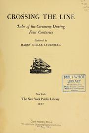 Cover of: Crossing the line by Harry Miller Lydenberg