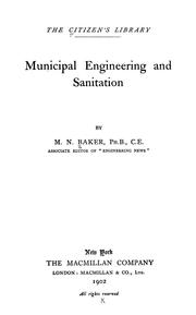 Cover of: Municipal engineering and sanitation by M. N. Baker
