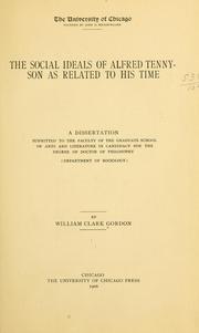 Cover of: The social ideals of Alfred Tennyson as related to his time ...