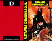 Cover of: Ustavna demokracija: graditev slovenske demokracije, države in ustave