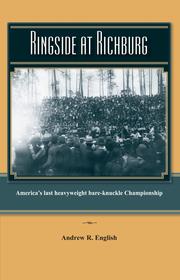 Cover of: Ringside at Richburg by Andrew R. English