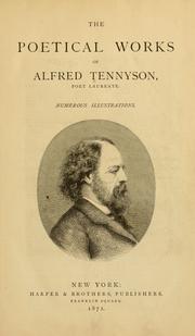 Cover of: The poetical works of Alfred Tennyson ... by Alfred Lord Tennyson