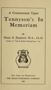 Cover of: A commentary upon Tennyson's In memoriam by Henry E. Shepherd