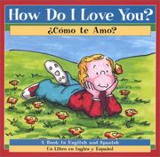 Cover of: How Do I Love You?/Como to Amo?: Como Te Amo