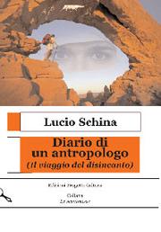 Cover of: Diario di un antropologo by Lucio Schina, Lucio Schina