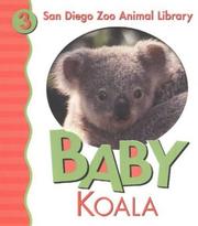 Cover of: Baby Koala (San Diego Zoo Animal Library, 3) by Patricia A. Pingry