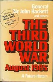 Cover of: The Third World War, August 1985: a future history