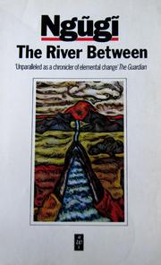 Cover of: The River Between by Ngugi wa Thiong'o