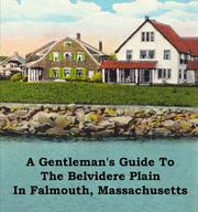 Cover of: A Gentleman's Guide To The Belvidere Plain in Falmouth, Massachusetts