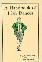 Cover of: A handbook of Irish dances: with an essay on their origin and history