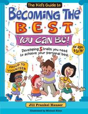 Cover of: Kid's Guide to Becoming the Best You Can Be!