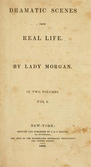 Cover of: Dramatic scenes from real life. by Lady Morgan