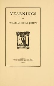 Yearnings by William Estill Phipps