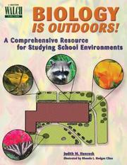 Cover of: Biology Is Outdoors!: A Comprehensive Resource for Studying School Environments