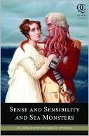 Cover of: Sense and Sensibility and Sea Monsters