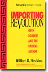 Importing revolution by William R. Hawkins