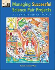 Cover of: Managing Successful Science Fair Projects: A Step-By-Step Approach