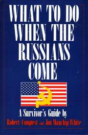 Cover of: What to Do When the Russians Come: A Survivor's Guide