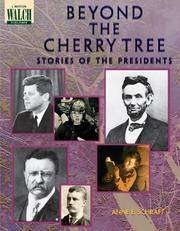 Cover of: Beyond The Cherry Tree: Stories Of The Presidents:grades 7-9