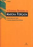 Cover of: A economia brasileira em marcha forçada