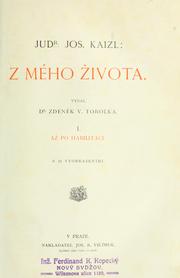 Cover of: Z mého života by Josef Kaizl